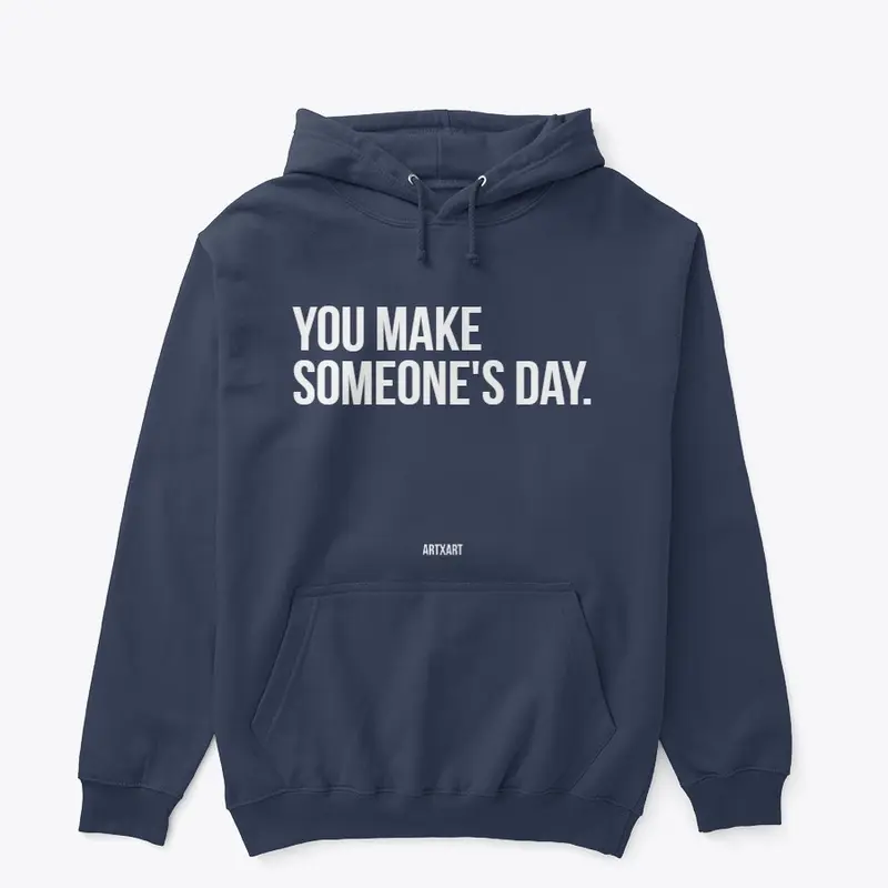 ARTxART | You Make Someone's Day